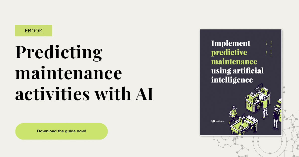 Predictive Maintenance Thanks To Artificial Intelligence
